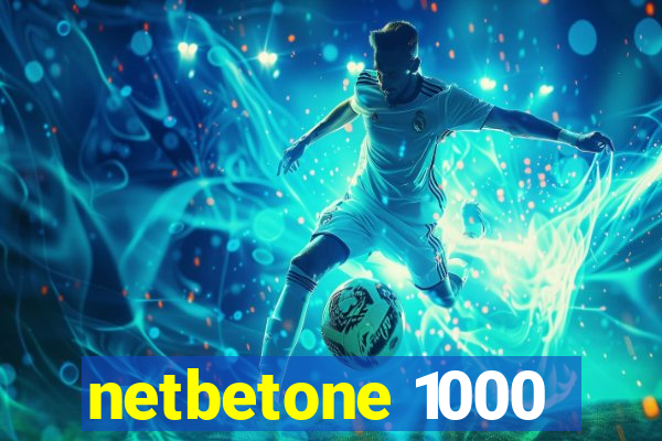 netbetone 1000