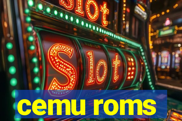 cemu roms