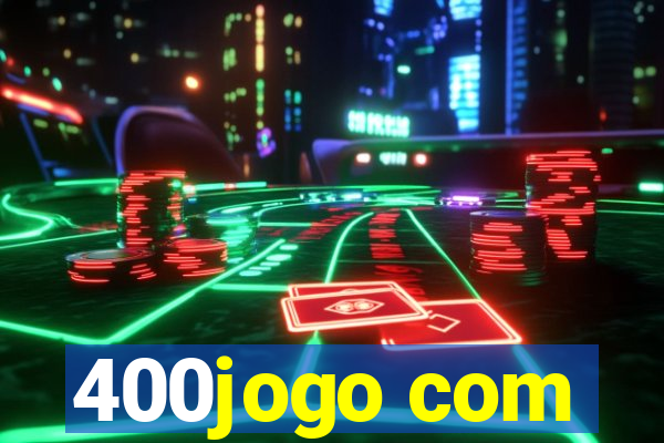 400jogo com