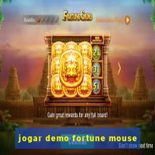 jogar demo fortune mouse