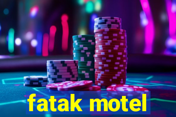 fatak motel