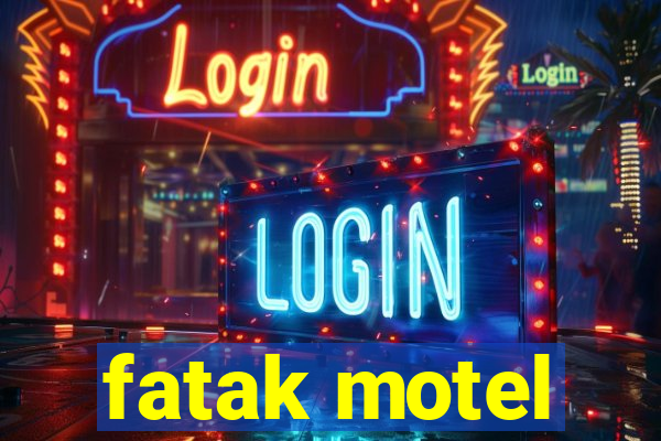 fatak motel