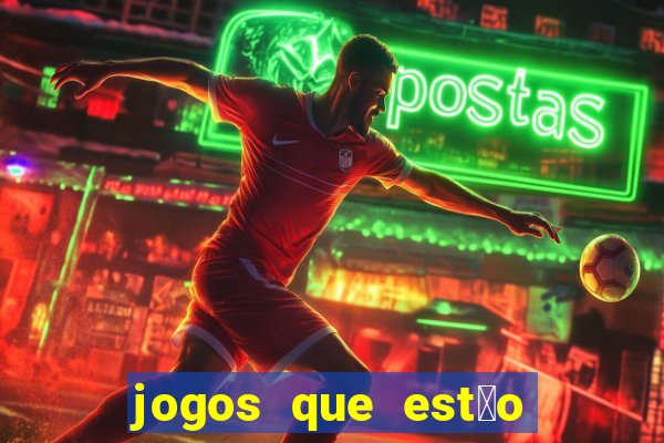 jogos que est茫o dando dinheiro