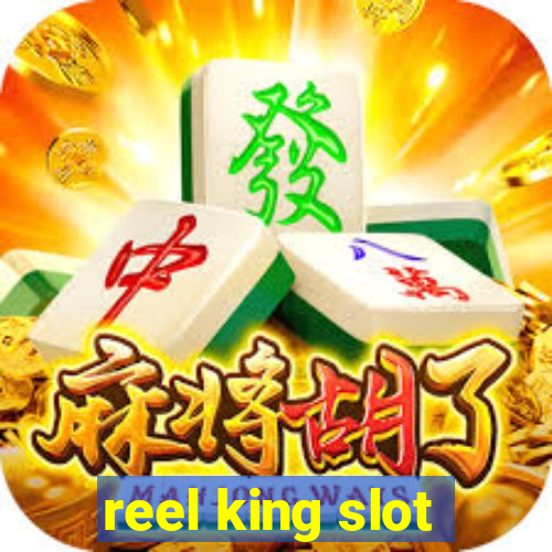 reel king slot