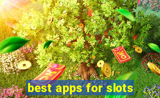 best apps for slots