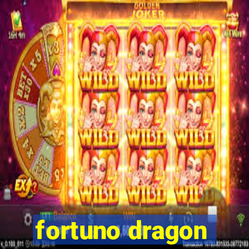 fortuno dragon