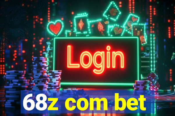 68z com bet