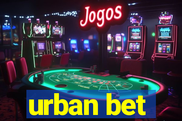 urban bet