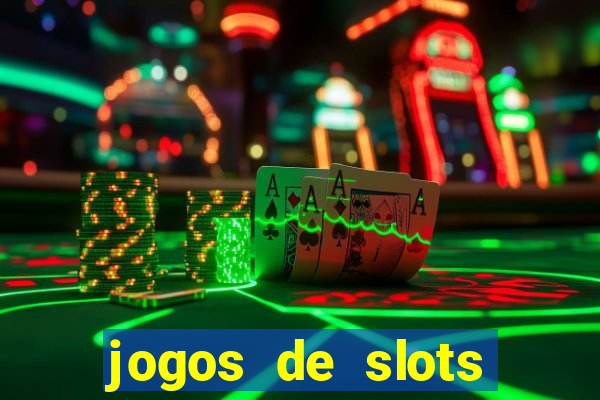 jogos de slots gratis online