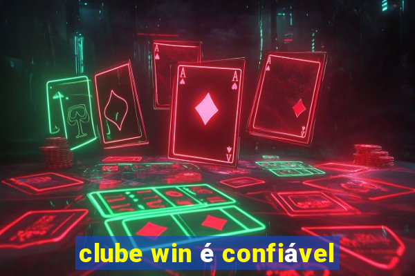 clube win é confiável