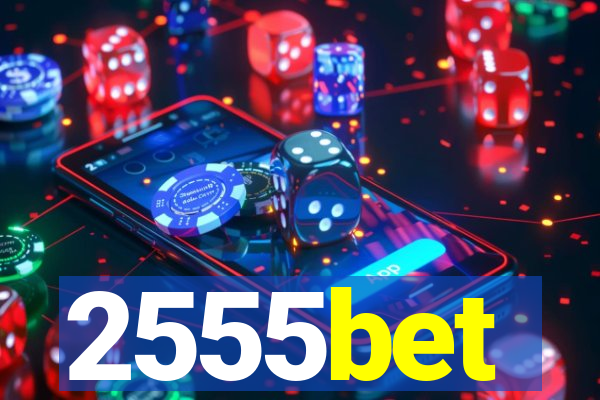 2555bet