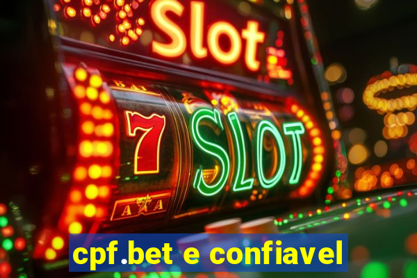 cpf.bet e confiavel