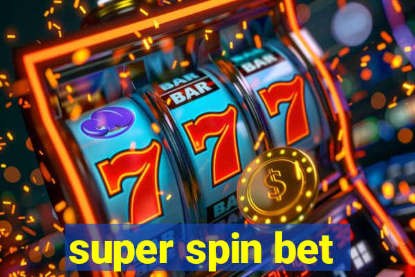 super spin bet