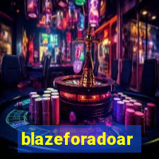 blazeforadoar