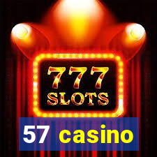 57 casino