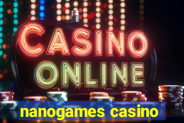 nanogames casino