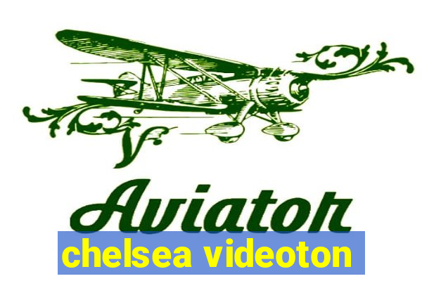 chelsea videoton