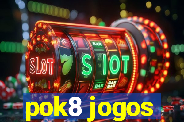 pok8 jogos