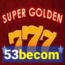 53becom