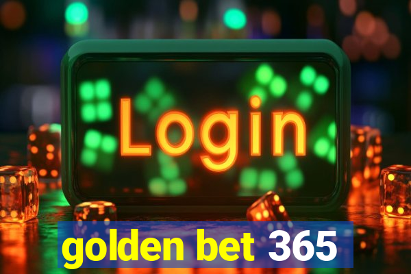 golden bet 365