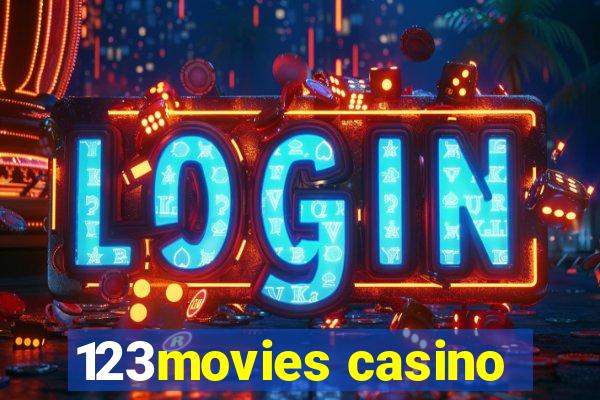 123movies casino