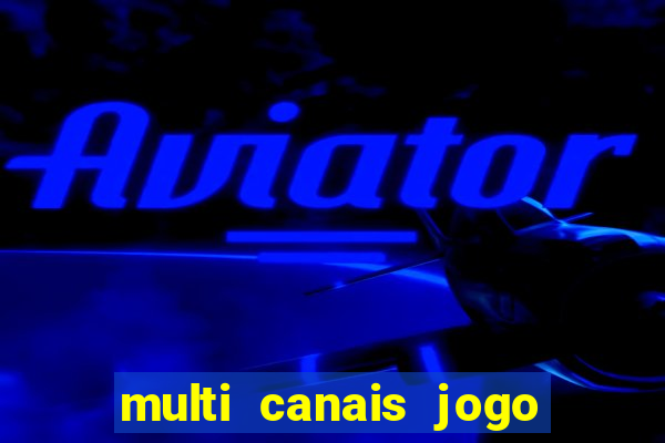 multi canais jogo do flamengo