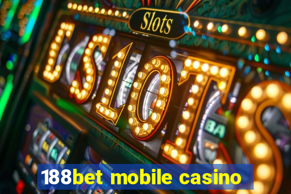 188bet mobile casino