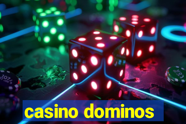 casino dominos