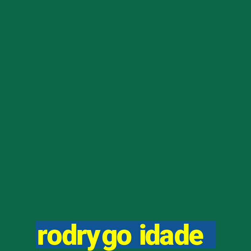 rodrygo idade