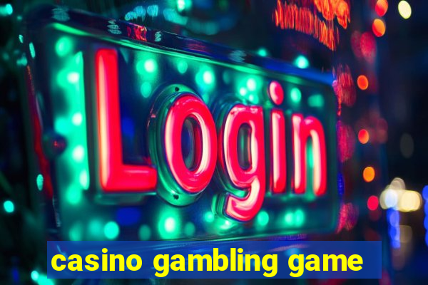 casino gambling game