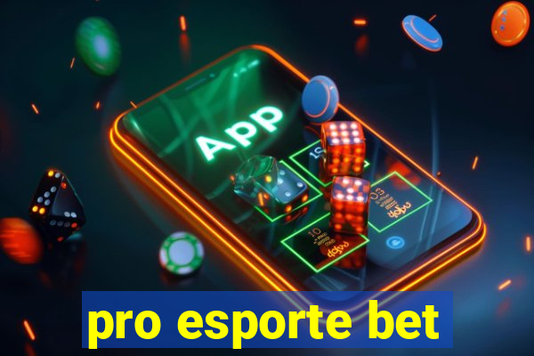 pro esporte bet