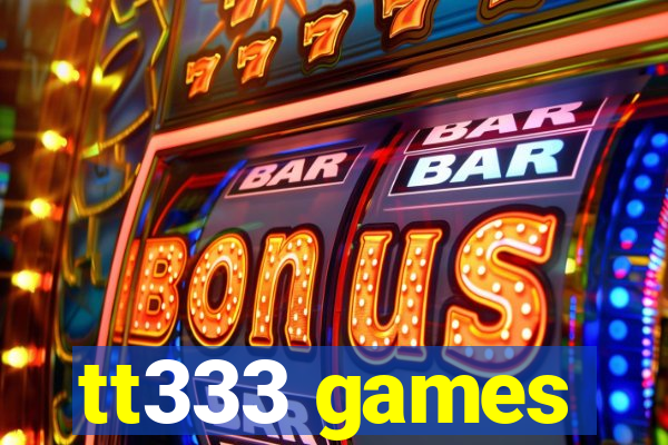 tt333 games