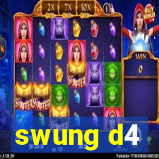 swung d4