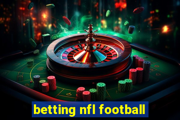 betting nfl football