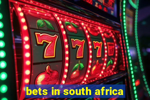 bets in south africa