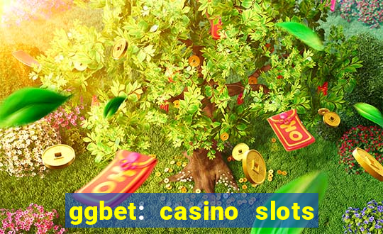 ggbet: casino slots & betting