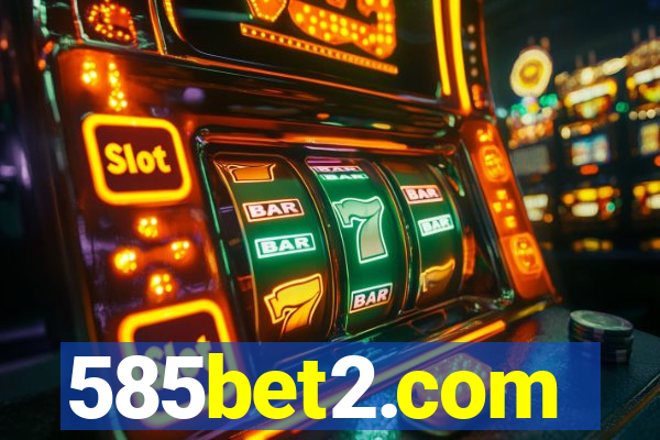 585bet2.com