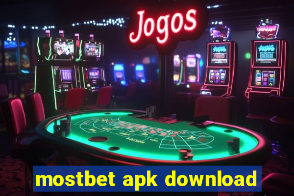 mostbet apk download