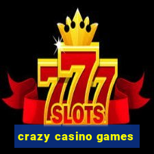 crazy casino games