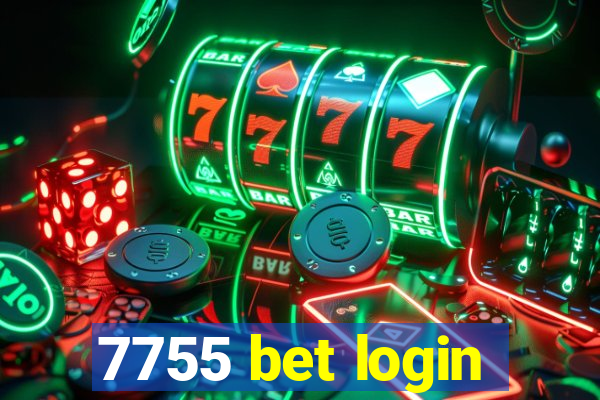 7755 bet login