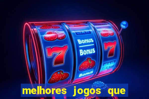 melhores jogos que pagam de verdade