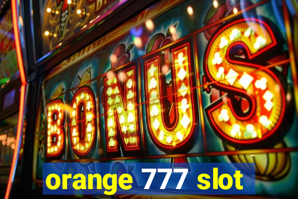 orange 777 slot