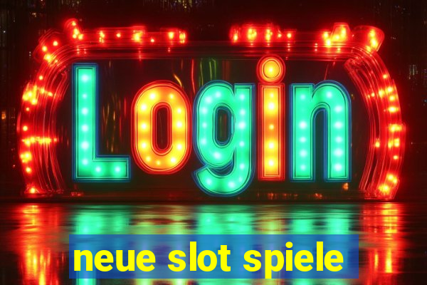 neue slot spiele