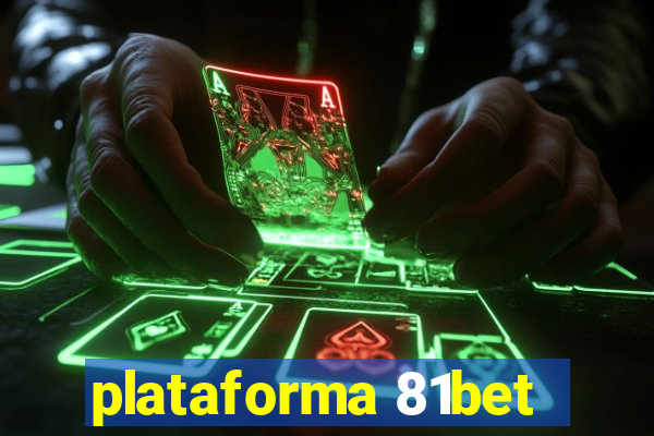 plataforma 81bet