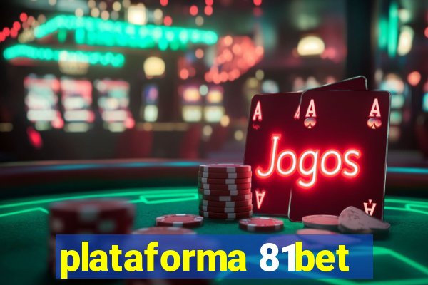 plataforma 81bet