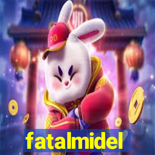 fatalmidel