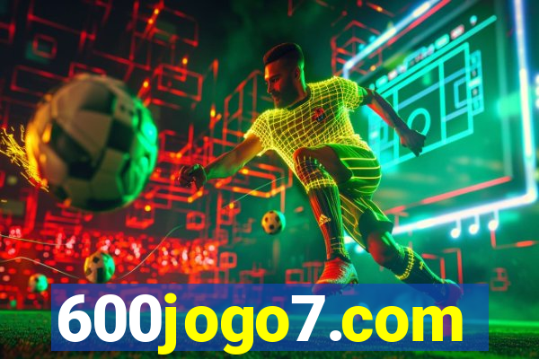 600jogo7.com