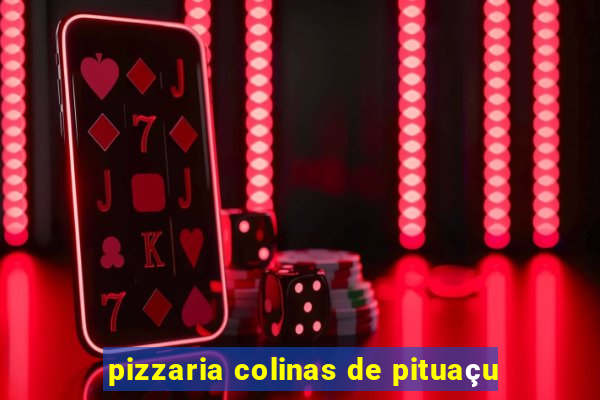 pizzaria colinas de pituaçu