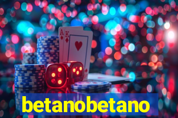 betanobetano