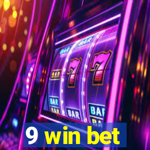 9 win bet